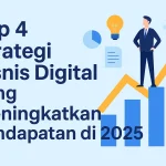 Top 4 Strategi Bisnis Digital