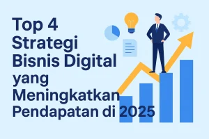 Top 4 Strategi Bisnis Digital