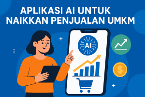 aplikasi ai untuk meningkatkan penjualan umkm