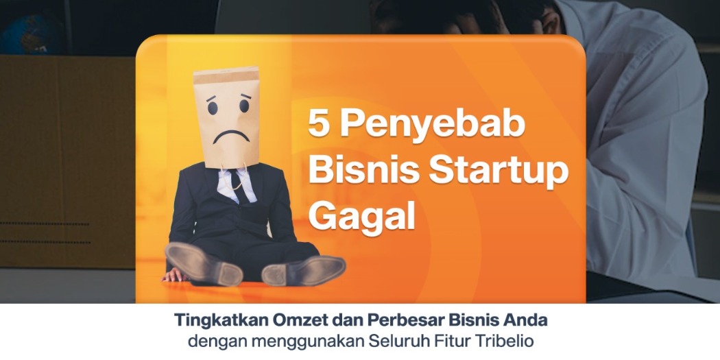 Tips Mencegah Kegagalan dalam Bisnis Startup