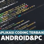 10 Aplikasi Coding PC dan Android Terbaik