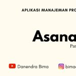 Asana: Aplikasi Manajemen Proyek Terbaru untuk Perusahaan Anda ...
