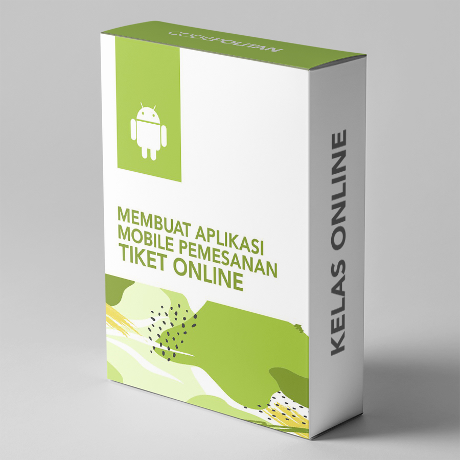 Membuat Aplikasi Mobile Pemesanan Tiket Online - CODEPOLITAN Membuat Aplikasi Mobile Pemesanan Tiket Online - CODEPOLITAN