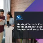 Bagaimana cara meningkatkan customer retention dengan program loyalty dan segmentasi personal yang efektif?