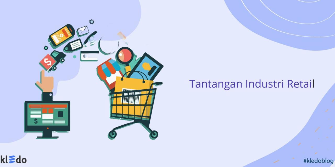 8 Tantangan Industri Ritel dan Tips Sukses Menghadapinya Implementasi omnichannel strategy modern yang cocok untuk service provider dan startup retail masa kini.